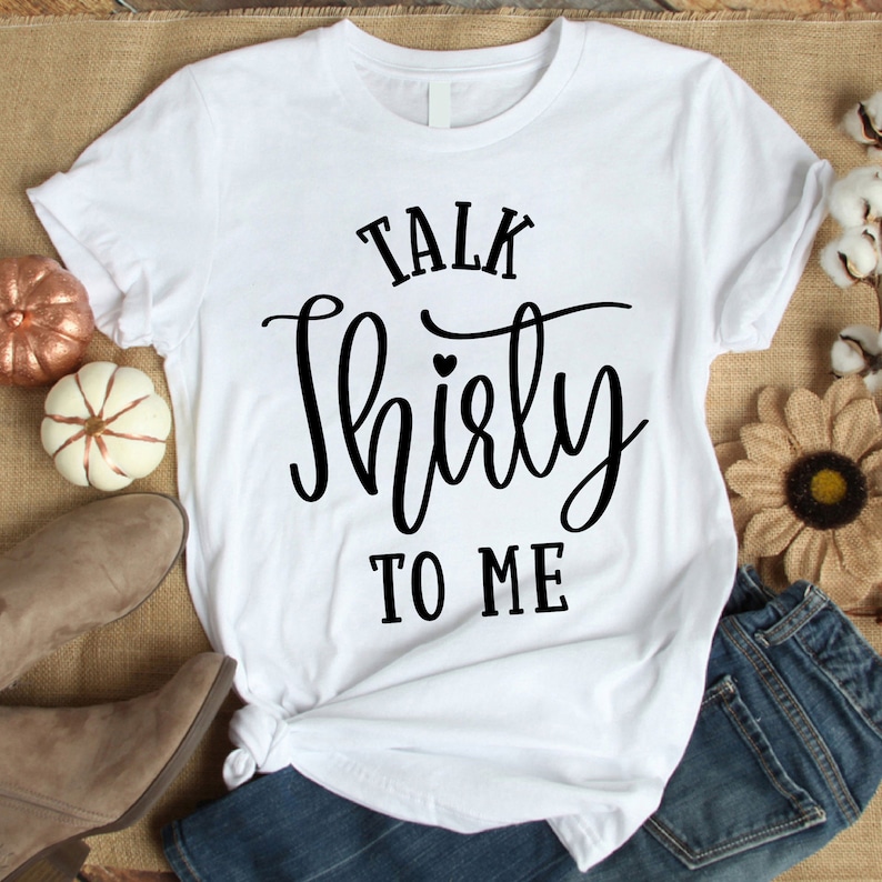 Talk Thirty To Me Svg Png Eps Pdf Files 30th Birthday Svg ...