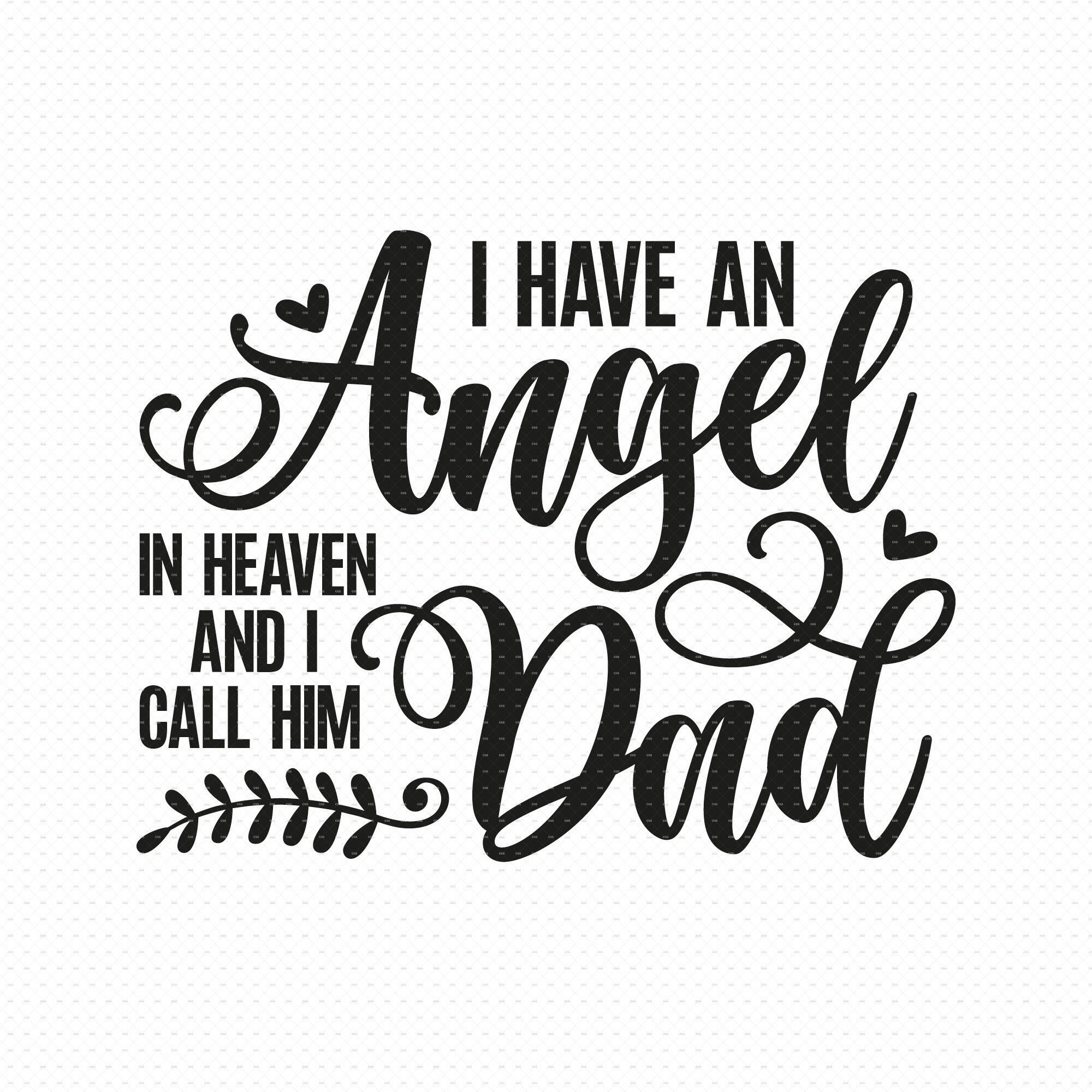 I Have An Angel In Heaven And I Call Him Dad Svg Png Eps Pdf  Etsy