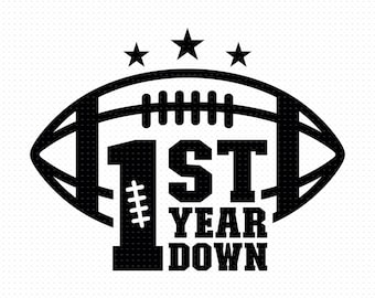 First Year Down Svg, Png, Eps, Pdf Files, 1st Year Down Football Svg, First Year Down Birthday, First Year Down Football, Birthday Football