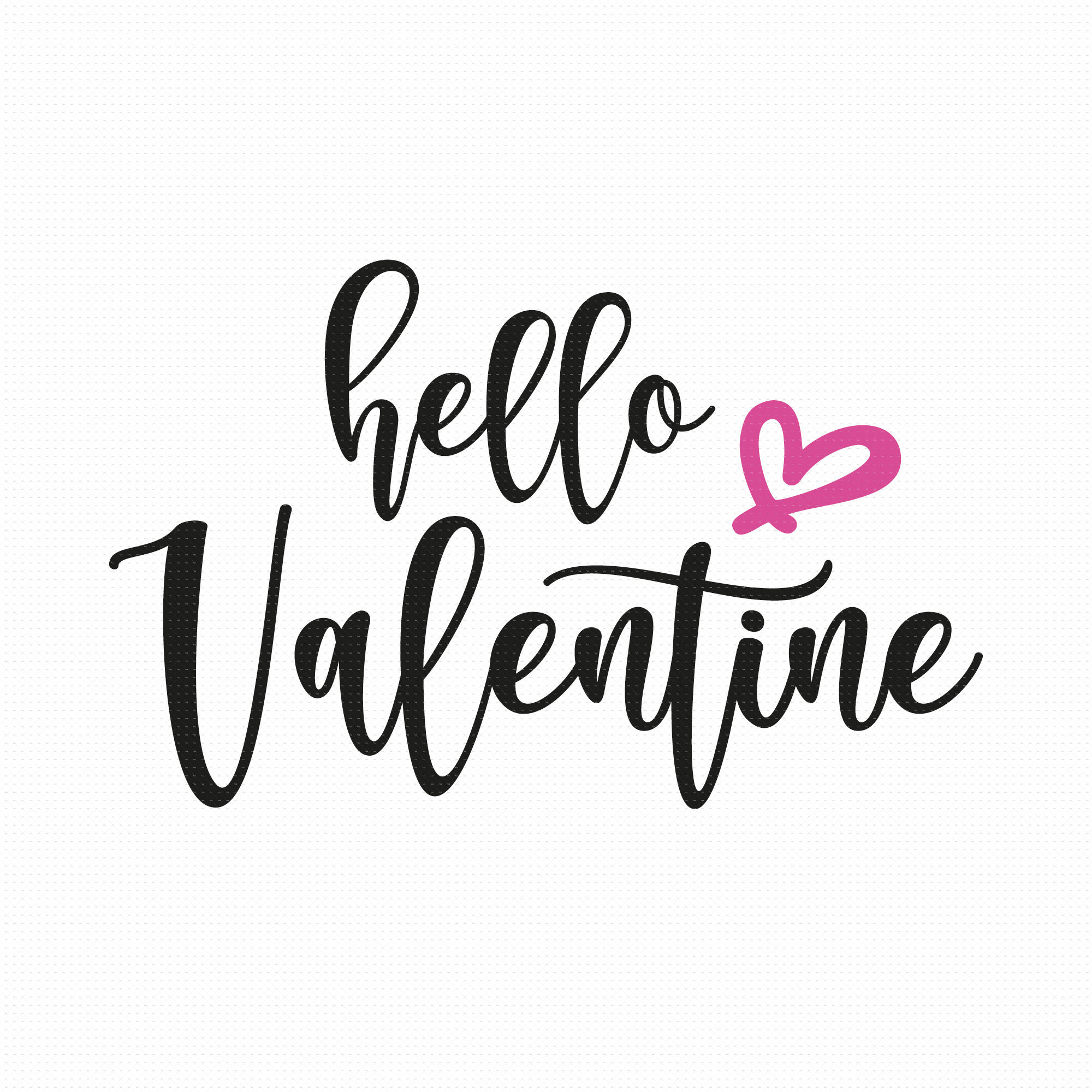 Hello Valentine Svg Png Eps Pdf Files Valentine Mug Svg - Etsy