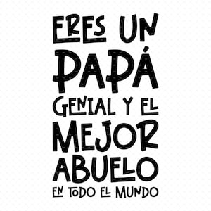Eres Un Papá Genial Y El Mejor Abuelo En Todo El Mundo Svg, Png, Eps, Pdf, Día del Padre