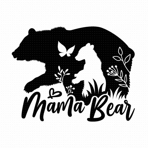 Mama Bear Svg Png Eps Pdf Files, Bear Mama Svg, Mama Bear Baby Svg, Mom  Life Svg, Mother's Day Svg, Mom Svg Files, Mom Sayings Svg 