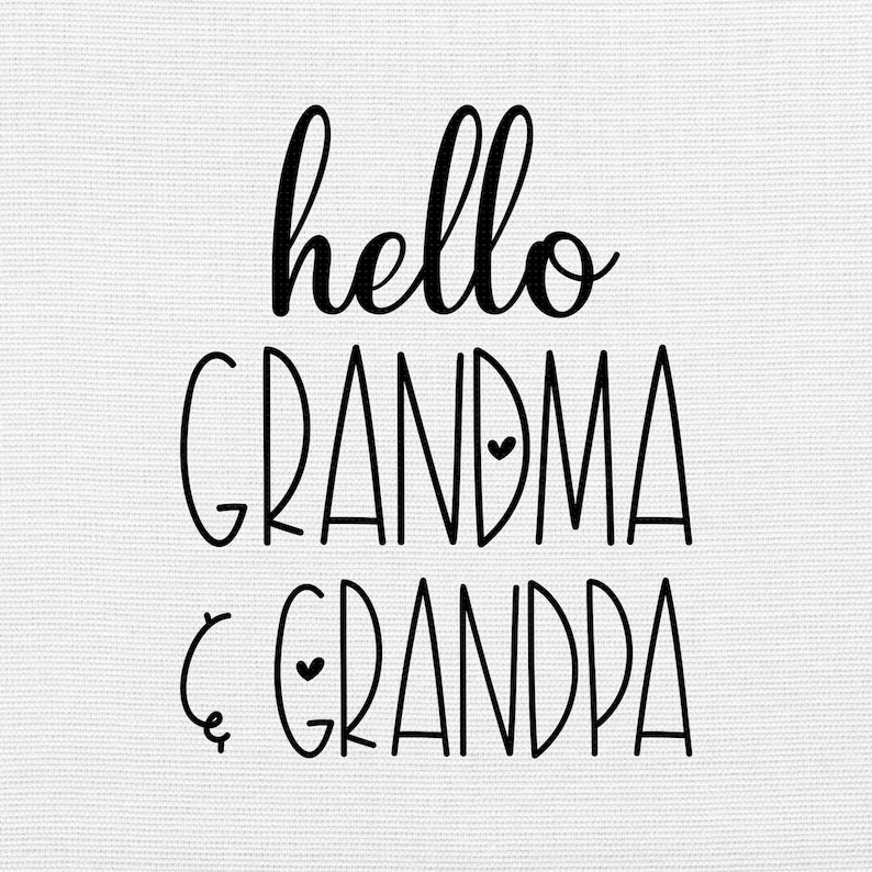 Hello Grandma and Grandpa Svg Png Eps Pdf Files New Etsy