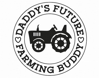 Daddy's Future Farming Buddy Svg Png Eps Pdf Files, Baby Farmer Svg, Future Little Farmer, Little Farmer Svg, Cricut Silhouette