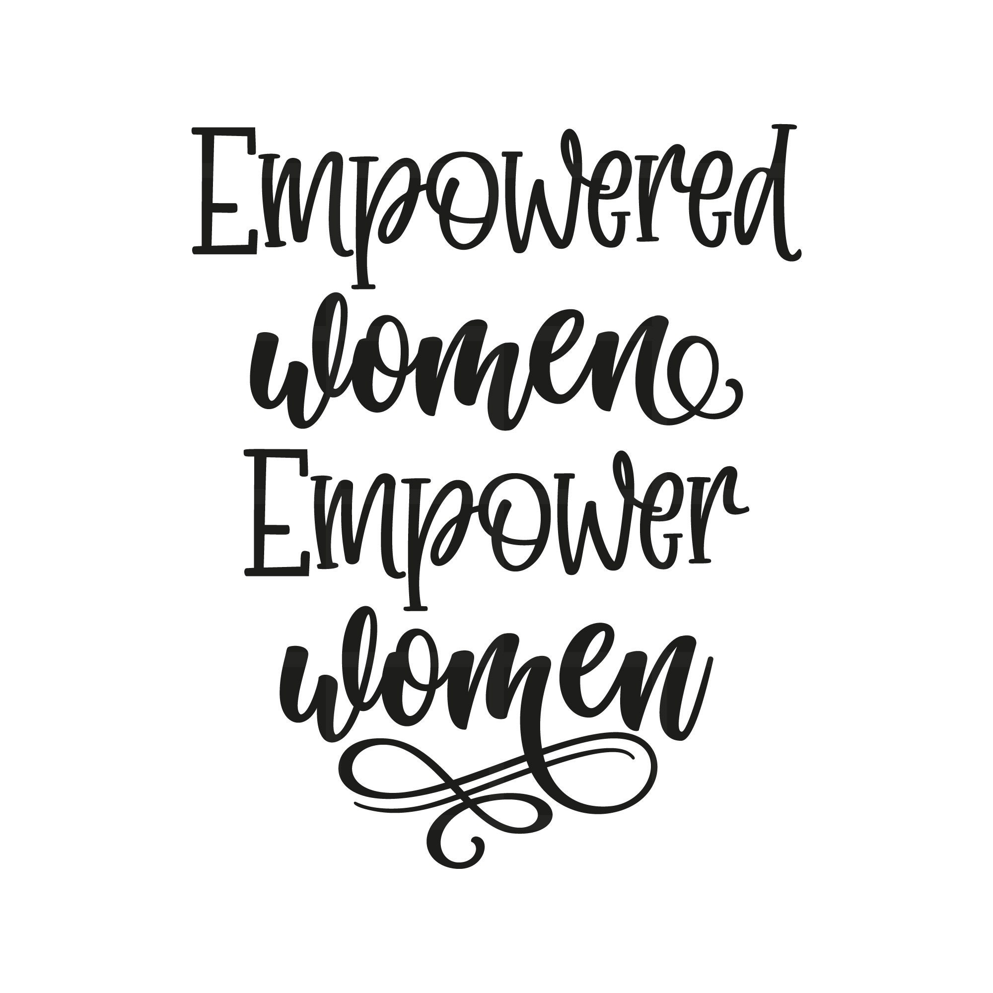 Empowered Women Empower Women Svg Png Eps Pdf Cut Files | Etsy