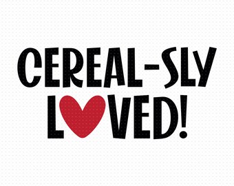 Müsli-Sly Loved Svg, Png, Eps, Pdf Dateien, Müslischale Svg, Müslischale Svg Valentines, Müsli-Sly Svg, Müsli-Sly Valentine