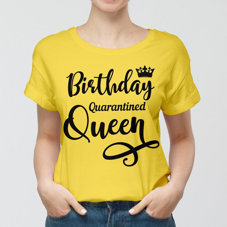 Download Quarantined Birthday Queen Svg Cut File Birthday Queen ...