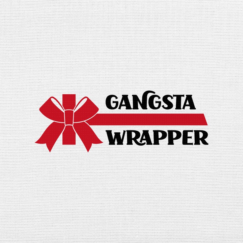 Gangsta Wrapper Svg Png Eps Pdf Files Christmas Humor Svg - Etsy