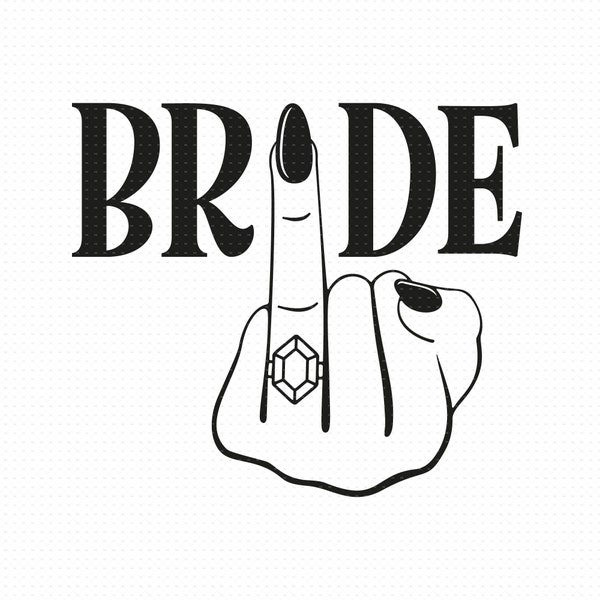 Bride Finger Svg, Png Eps Pdf Files, Bridal Party Svg, Engagement Ring, Wedding Finger Svg, Wedding Ring Svg, Bride Of The Party