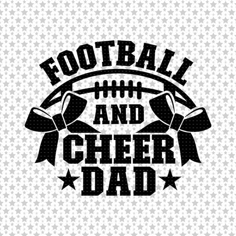 Football and Cheer Dad Svg Png Eps Pdf Files Football - Etsy