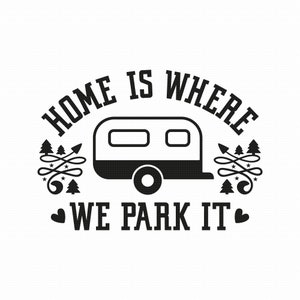El hogar es donde lo estacionamos Svg Png Eps Pdf Files, Camping Svg, Traveling Svg, Adventure Svg, Cricut Silhouette