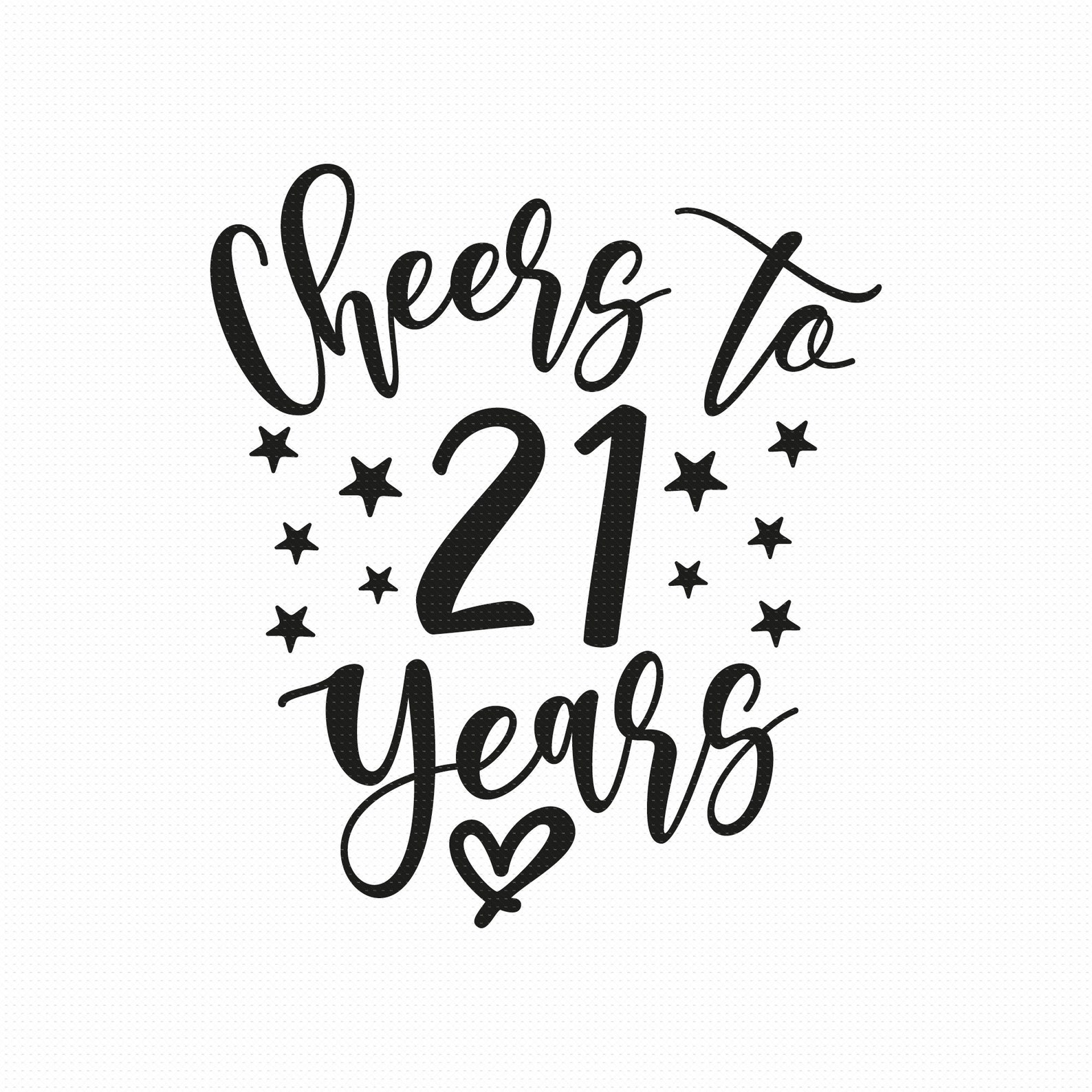 Cheers to 21 Years Svg Png Eps Pdf Files 21 Birthday 21st Etsy Australia