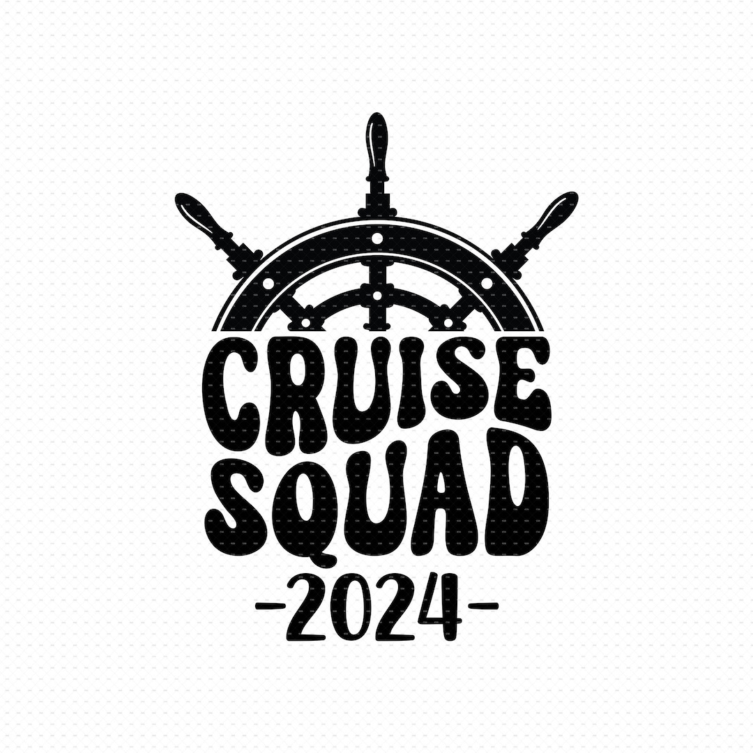 Cruise Squad 2024 Svg, Png, Pdf, Eps, Cruise Squad 2024, Family Cruise