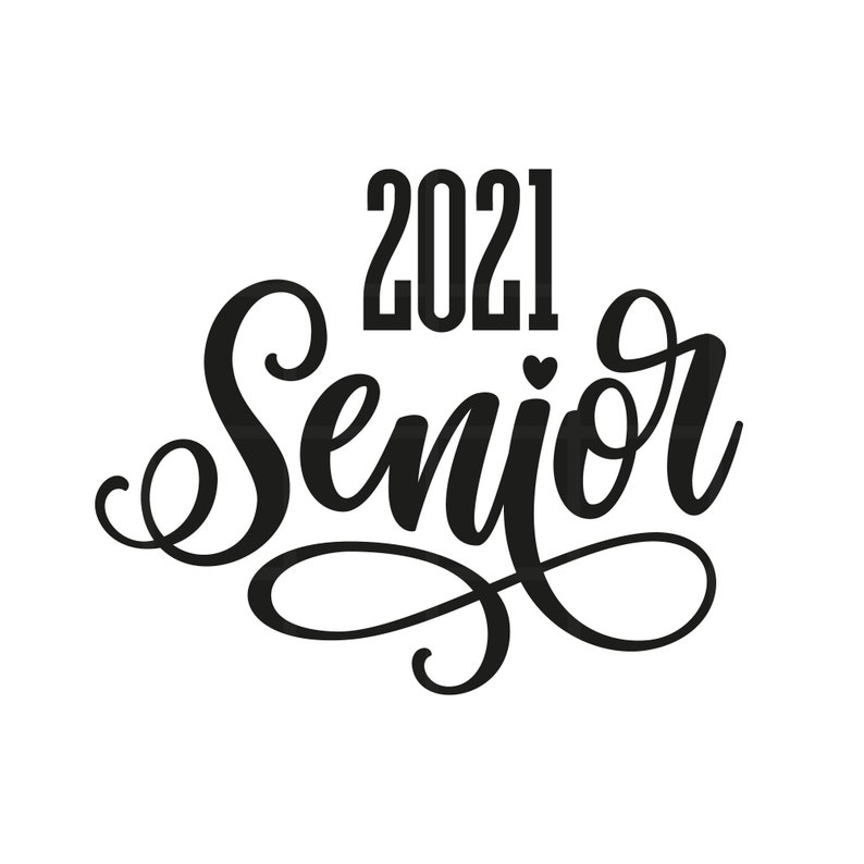 Download Senior 2021 Svg Png Eps Pdf Cut File Senior 2021 Cut File ...