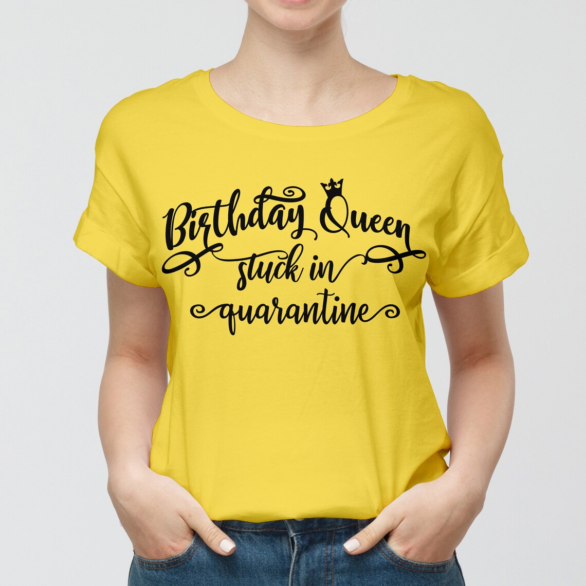 Free Free Quarantine Birthday Queen Svg Free 223 SVG PNG EPS DXF File