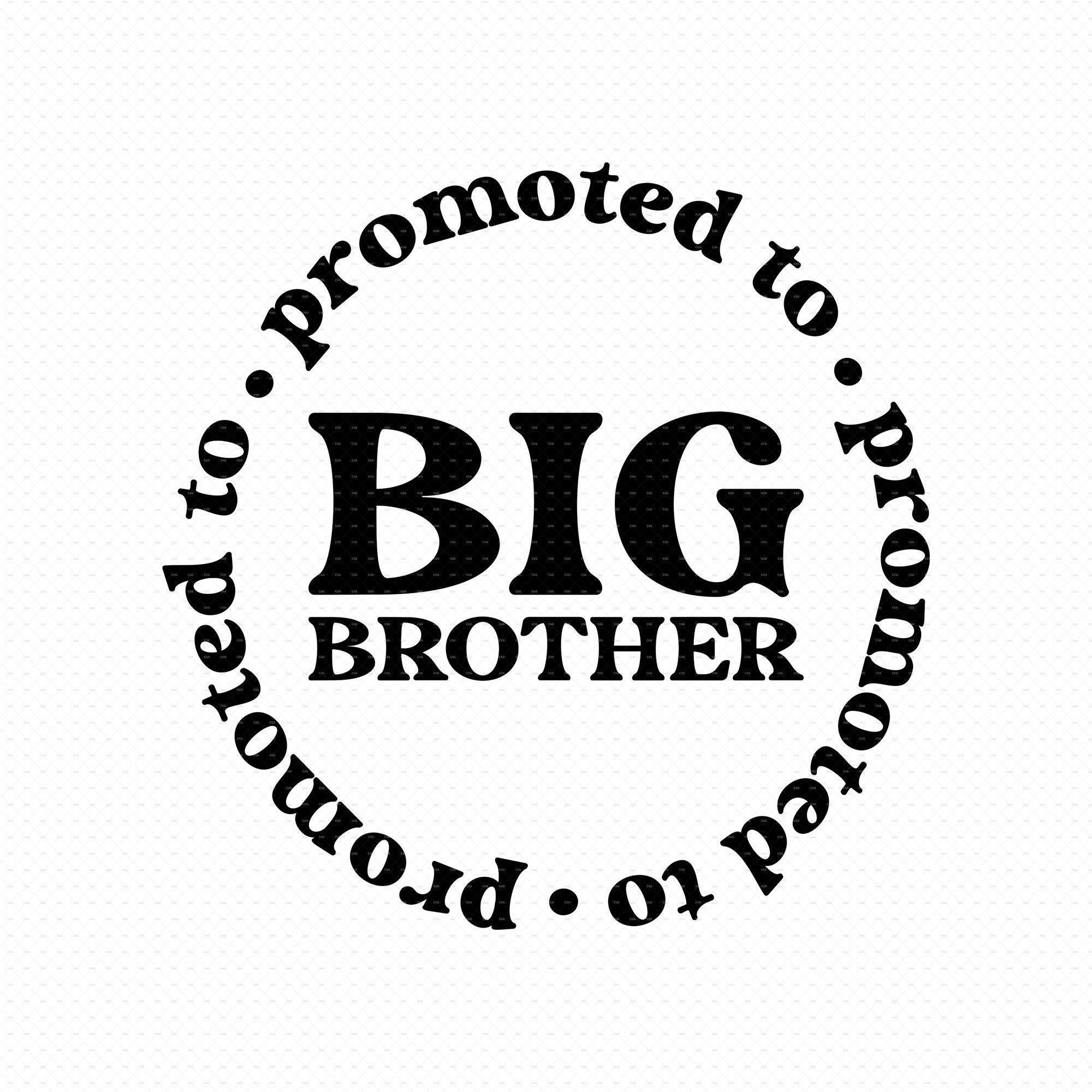 Promoted to Big Going to Be A Big Big Brother Svg Big Bro 