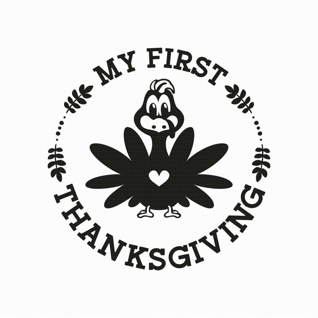 My First Thanksgiving Svg Png Eps Pdf Files Baby Cut File - Etsy
