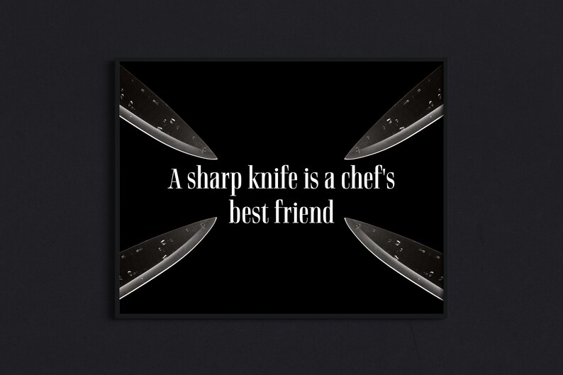 A sharp knife is a chef's best friend Quote chef poster Etsy