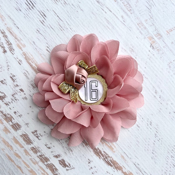 Personalized Rose Gold /Gold Flower Birthday Corsage ,Birthday Party Pin, Birthday Badge ,Choose The Number & Color Birthday Pin