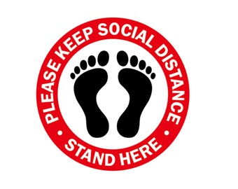 Social Distancing Floor Decals - 12" circle - Please Keep Social Distance - Stand Here sign - durable waterproof removable