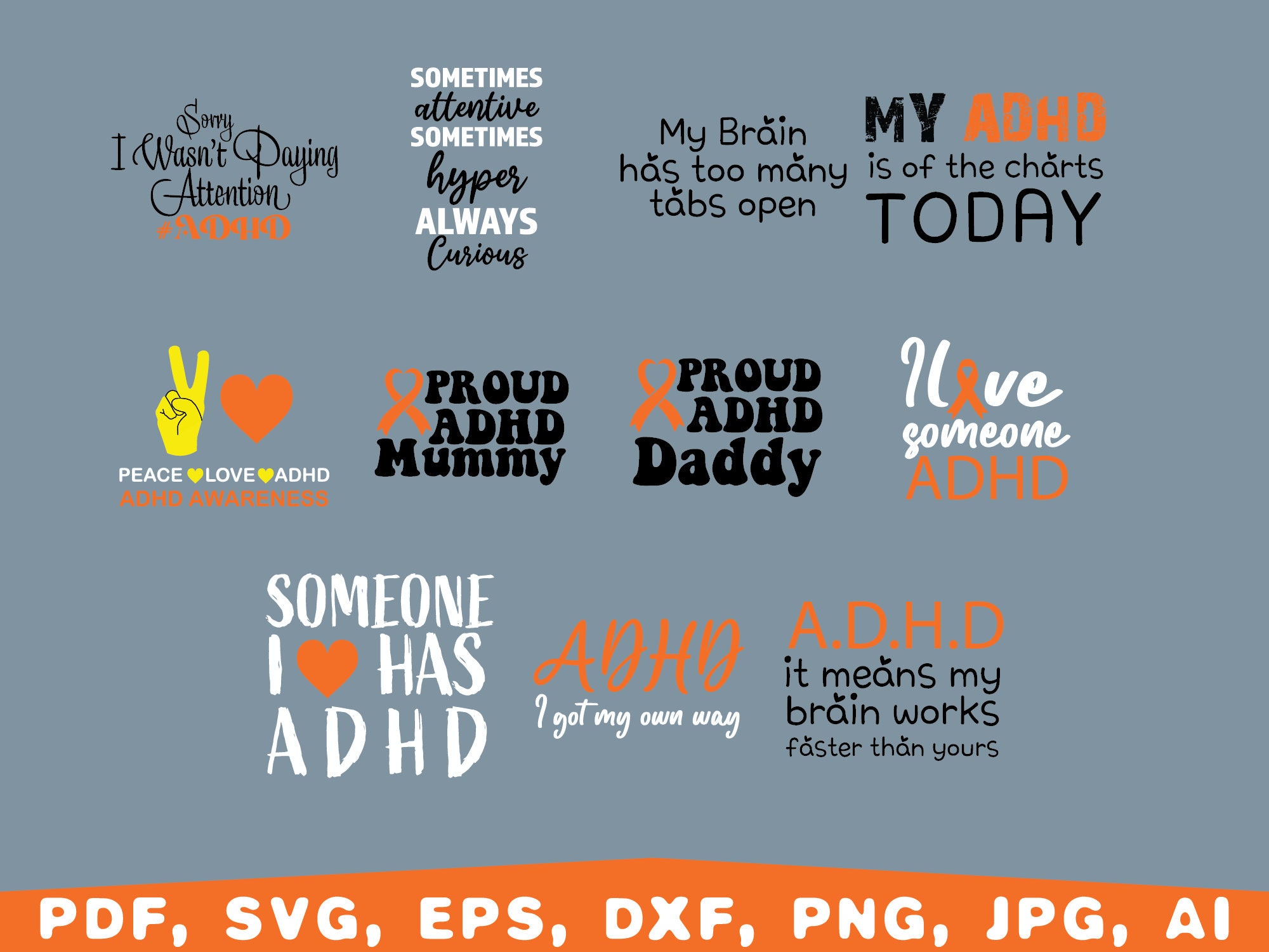 Adhd Svg, Adhd Awareness Svg, Adhd Quotes Svg, I Wear Orange for ADHD ...