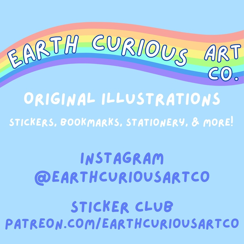 Puede incluir: Un gr&aacute;fico de arco&iacute;ris azul y rosa con el texto "EARTH CURIOUS ART CO." en blanco. Debajo del arco&iacute;ris est&aacute; el texto "ORIGINAL ILLUSTRATIONS" en blanco. El texto "STICKERS, BOOKMARKS, STATIONERY, & MORE!" est&aacute; en blanco debajo del texto anterior. El texto "INSTAGRAM @EARTHCURIOUSARTCO" est&aacute; en azul debajo del texto anterior. El texto "STICKER CLUB PATREON.COM/EARTHCURIOUSARTCO" est&aacute; en azul debajo del texto anterior.