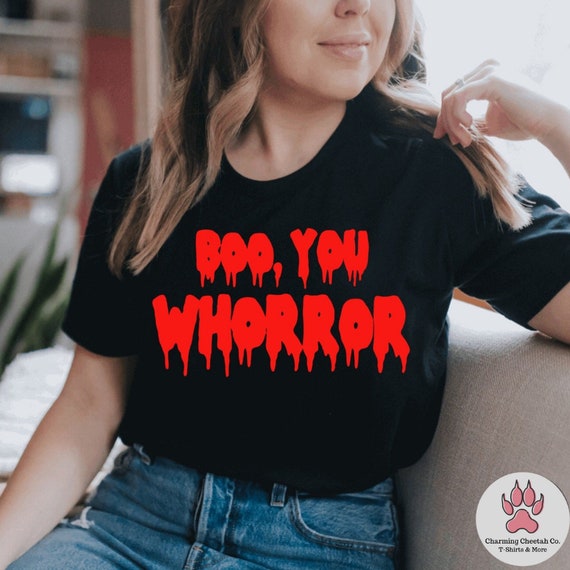Boo You Whorror Halloween Shirt 