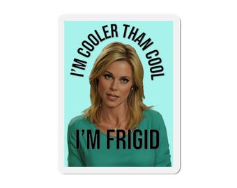 Modern Family Die-Cut Magnet: Claire Quote, TV Show Fan Gift