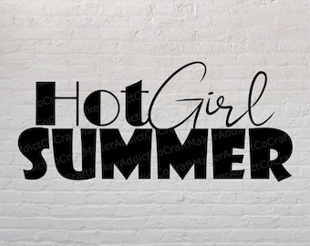 Hot Girl Summer SVG, PNG, PDF, Dxf - Summer Quotes - Cut Files - Cricut - Summer