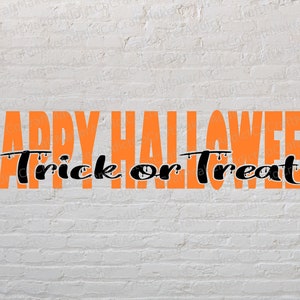 Happy Halloween Trick or Treat SVG, PNG, PDF, Dxf - Cut Files - Cricut - Halloween