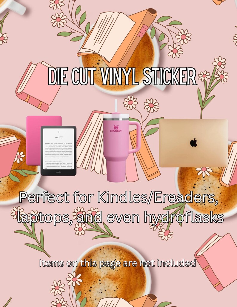 Puede incluir: Una pegatina de vinilo troquelada con un patr&oacute;n de tazas de caf&eacute;, libros abiertos y peque&ntilde;as flores sobre un fondo rosa claro. La imagen incluye el texto DIE CUT VINYL STICKER, Perfect for Kindles/Ereaders, laptops, and even hydroflasks.
