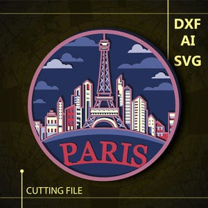 May include: A layered paper cut design featuring the Eiffel Tower and the Paris skyline within a circular frame. The word "PARIS" is displayed in red. Text includes "DXF AI SVG" and "CUTTING FILE".