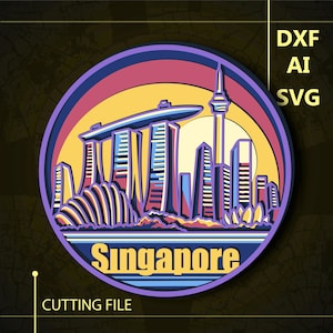 Singapore City Multilayer SVG/ Singapore City CNC file/ Cricut file / Cutting file svg/ Paper cut/ Laser cut file/ 3D layer