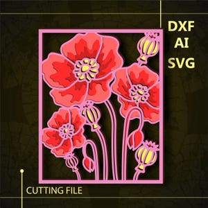 Poppy Multilayer SVG/ Poppy CNC file/ Cricut file/ File di taglio svg/ Taglio carta/ File di taglio laser/ Livello 3D