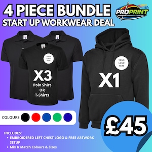 May include: An advertisement for a workwear bundle. The image shows a black hoodie, polo shirts, and a t-shirt. Text includes "4 PIECE BUNDLE START UP WORKWEAR DEAL" and "YOUR LOGO HERE". A colour palette is also shown.
