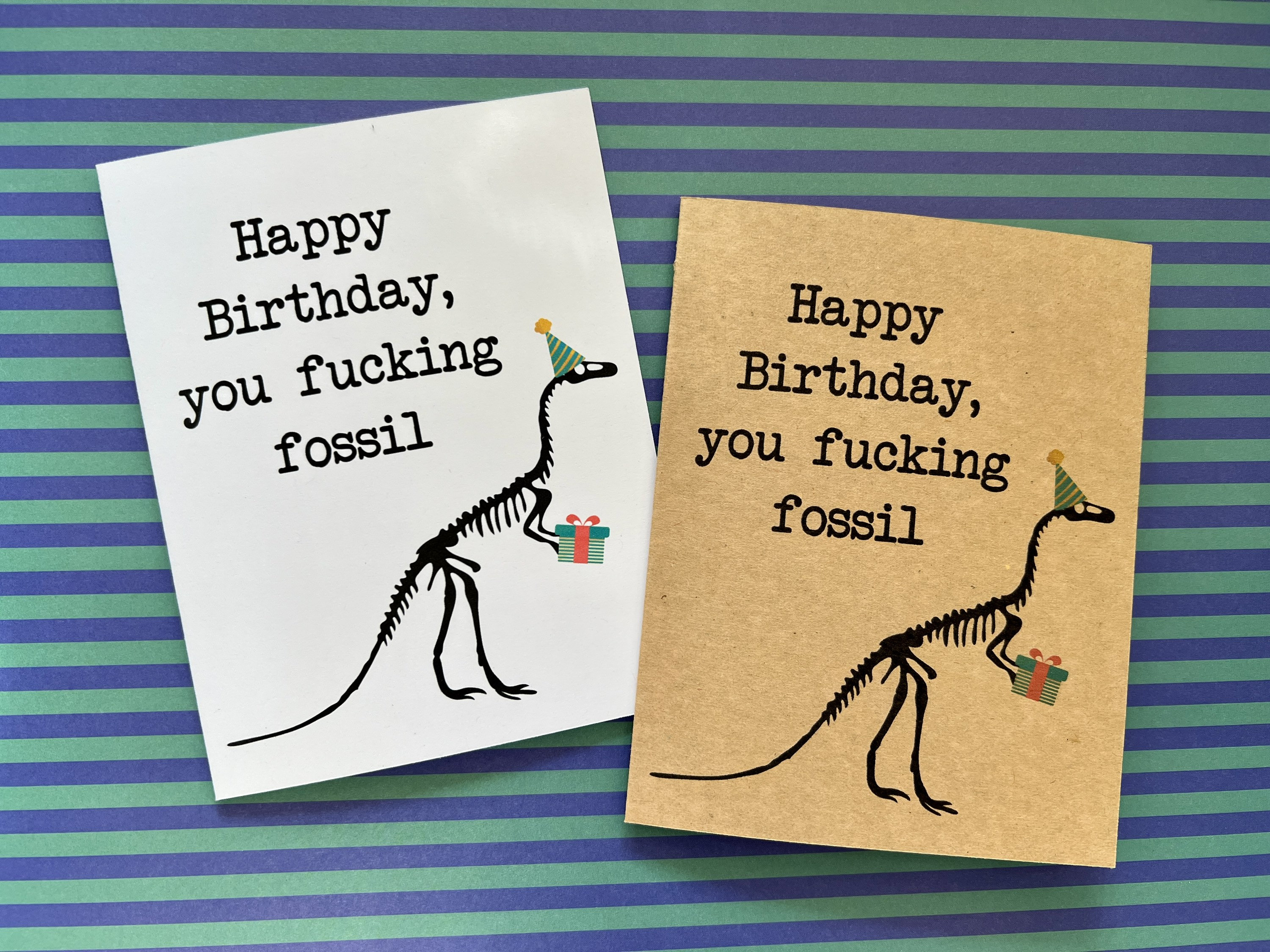 Fossil Birthday Card, Fucking Fossil, Old Man Card, Old Lady Card, Over the hill, sarcastic cards, funny birthday cards, dinosaur card