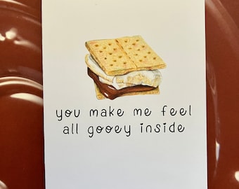You Make Me Feel All Gooey Inside, Love Cards, Anniversary Cards, s’mores card, boyfriend girlfriend cards, Valentine’s Day cards