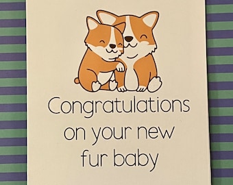 Congratulations on you new fur baby, new puppy cards, new dog card, new pet cards