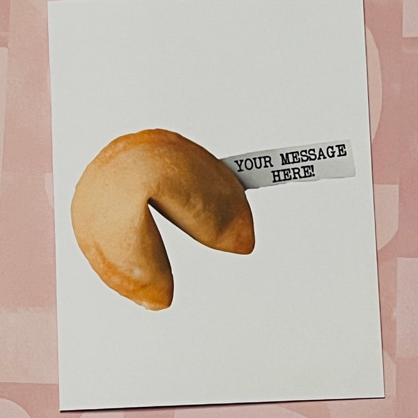 Your Message Customized Fortune Cookie Card, Fun Personalized Cards, Custom card, Add Your Message Greeting Card
