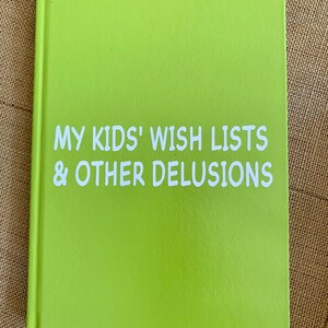 Funny lined journal, Lined notebook, blank journal, gifts for mom, gift for her