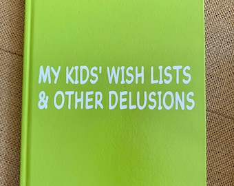 Funny lined journal, Lined notebook, blank journal, gifts for mom, gift for her