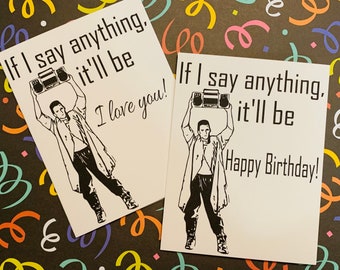 Say Anything Birthday and Love cards, John Cusack love cards, Birthday Cards, 1980’s movie cards, unique birthday cards, anniversary