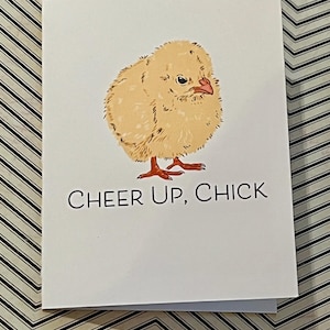 Cheer Up Chick Card: Friendship Encouragement Card