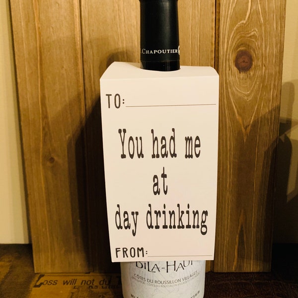 Day Drinking with Your BFF - Hanging in With Friends - Hostess Gift - Thank You Wine Tags - Wine Labels - Wine Bottle Hang Tags