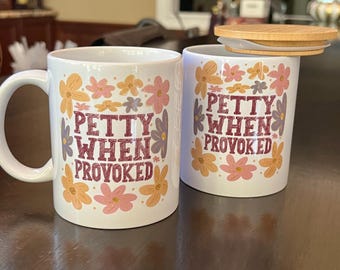 Petty When Provoked Ceramic Mug & Stash Jar Set: Bamboo Lid Organizer