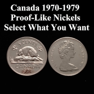 Canadian Proof-Like Nickels 1970-1979. Mint State in Coin Flips. Select What Coins You Wish.