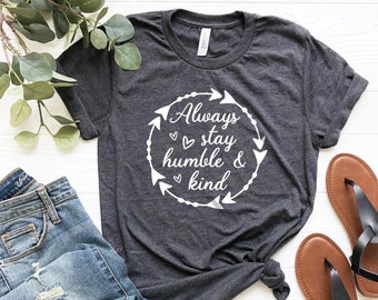humble and kind shirt