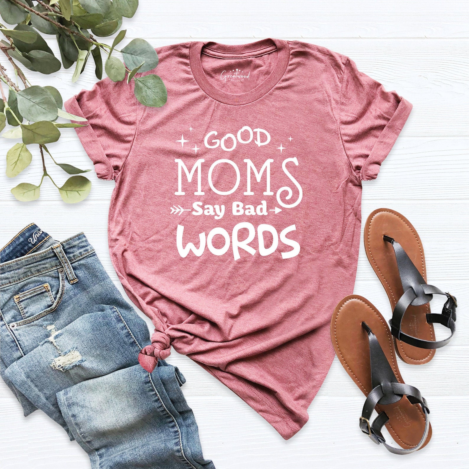 Good Moms Say Bad Words Shirt Strong Mom Shirt Good Mom | Etsy