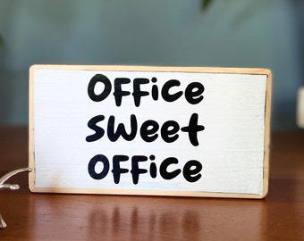 Office Sweet Office Wood Sign – Rustic Desk Decor