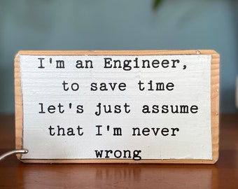 Funny Engineer Wood Sign, Office Desk Decor, Data Analyst Gift